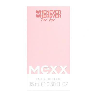 Mexx Whenever Wherever Toaletná voda pre ženy 15 ml